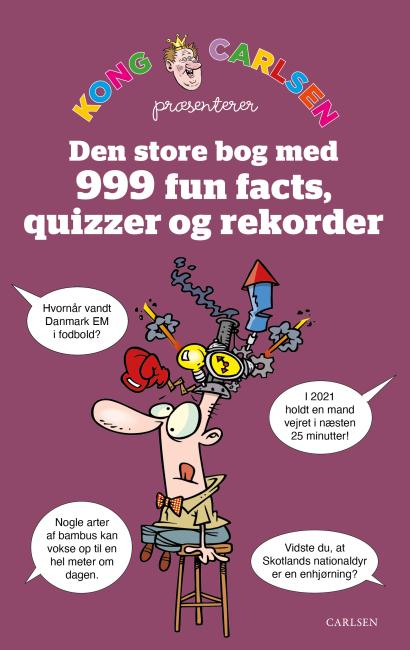 Kong Carlsen - Den store bog med 999 fun facts, quizzer og rekorder