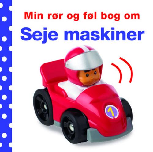 Min rør og føl bog om - Seje maskiner