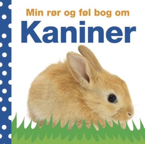 Min rør og føl bog om - kaniner