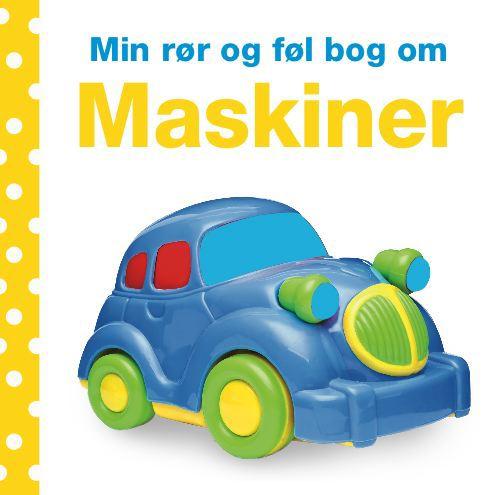 Min rør og føl bog om - Maskiner