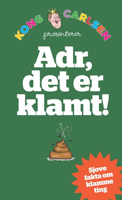 Kong Carlsen - Adr, det er klamt! (sælges i kolli 5 på isbn 978871191241)