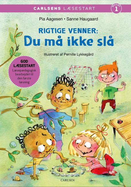Carlsens Læsestart: Rigtige venner - Du må ikke slå