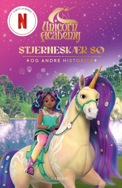 Unicorn Academy: Stjerneskær Sø og andre historier