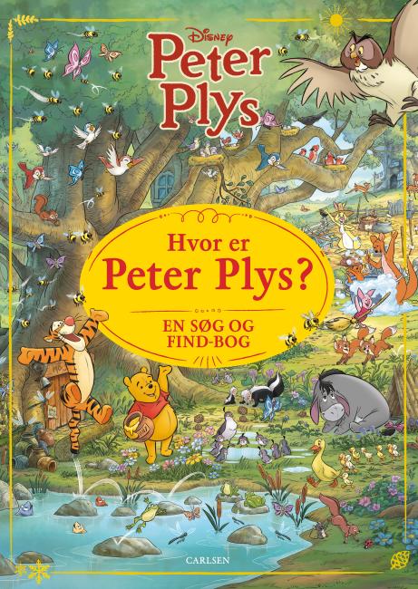 Hvor er Peter Plys? En søg og find-bog 