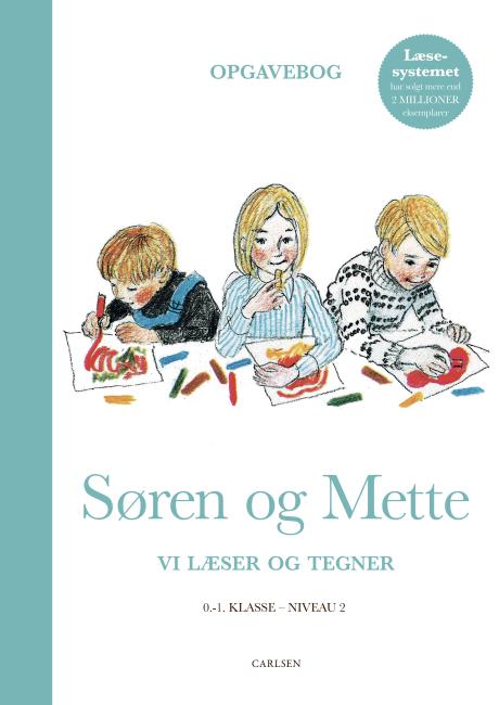 Søren og Mette: Vi læser og tegner (Opgavebog 2, 0-1. klasse)